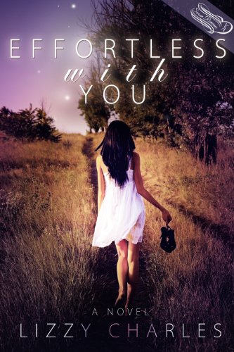 Effortless With You: An Opposites Attract Summer Romance