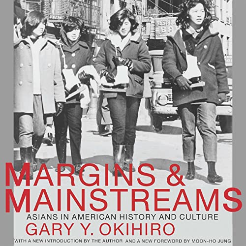 Margins and Mainstreams by Gary Y. Okihiro episode artwork