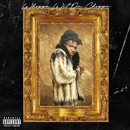 Whoppa Wit Da Choppa feat. Jdot Breezy, Spinabenz & Greenlightt