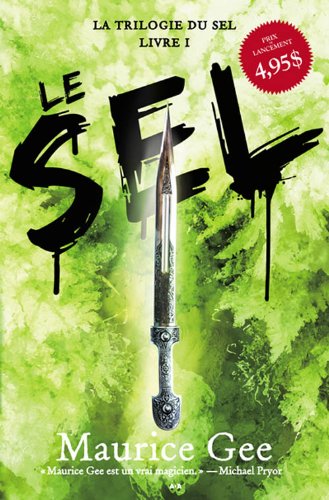 Le sel, tome 1 Gee, Maurice