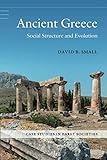 Ancient Greece: Social Structure and Evolution (Case Studies in Early Societies)