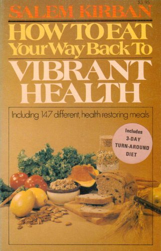 How to Eat Your Way to Vibrant Health