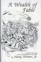 A Wealth of Fable: An Informal History of Science Fiction Fandom in the 1950s 0963309900 Book Cover