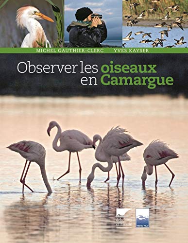 Preisvergleich Produktbild Observer les oiseaux en Camargue