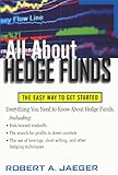 All About Hedge Funds: The Easy Way to Get Started (All About Series)