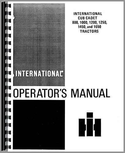 International Harvester Cub Cadet 1200 Lawn & Garden Tractor Operators Manual      Unknown Binding