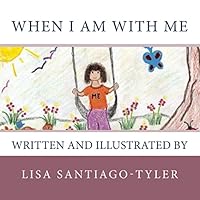When I Am with Me 1470046407 Book Cover