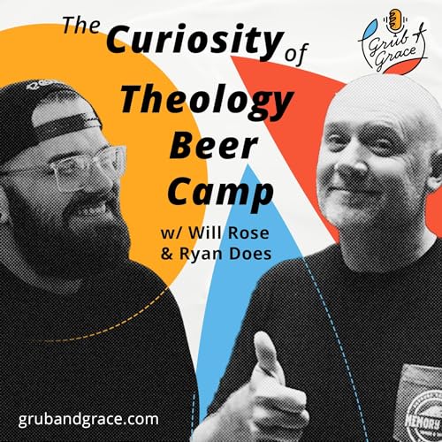 The Curiosity of Theology Beer Camp Podcast Por  arte de portada