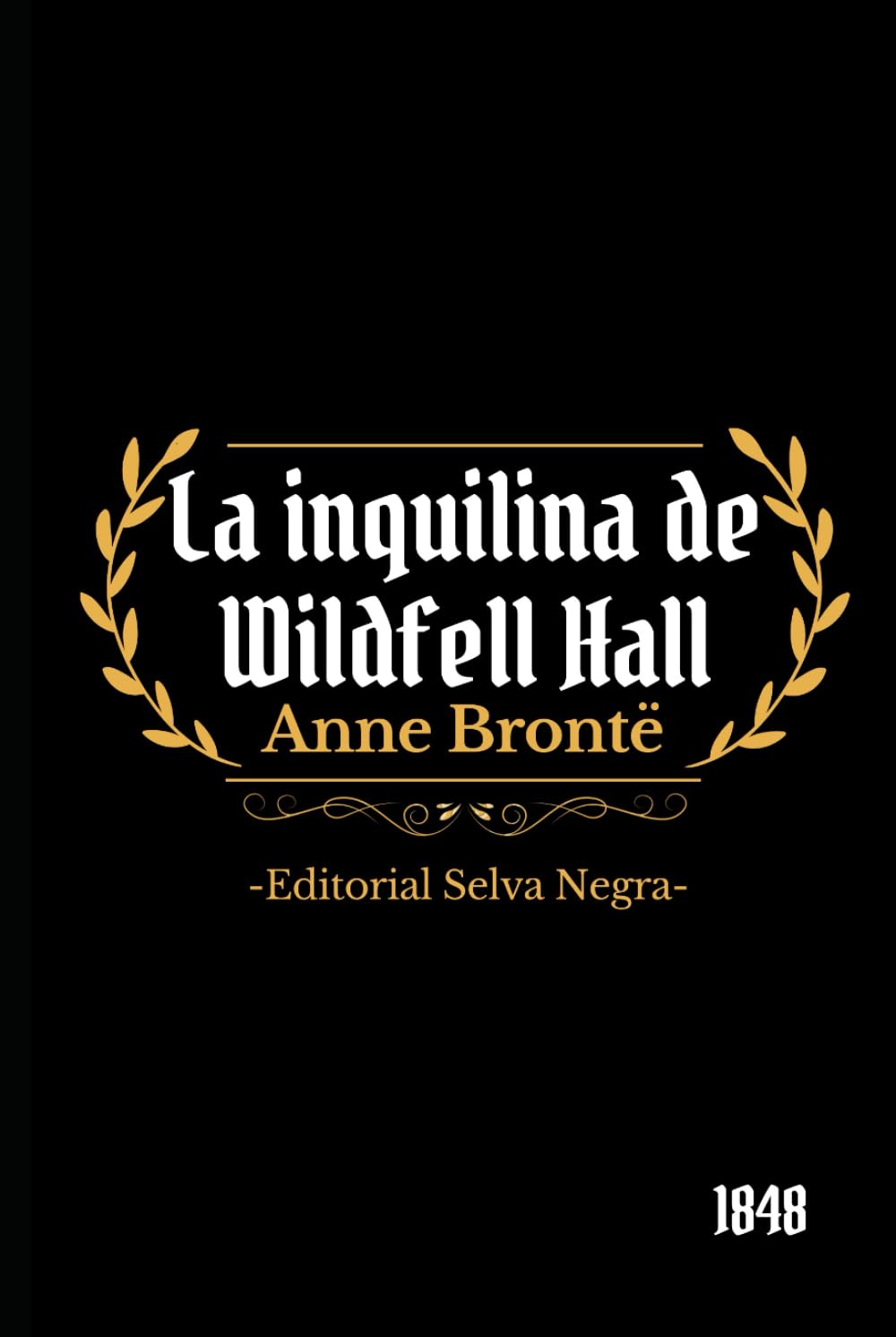 La inquilina de Wildfell Hall (Brontë)