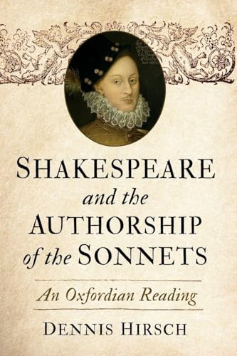 Shakespeare and the Authorship of the Sonnets: An Oxfordian Reading