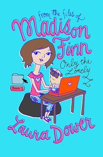 Only the Lonely (From the Files of Madison Finn Book 1)