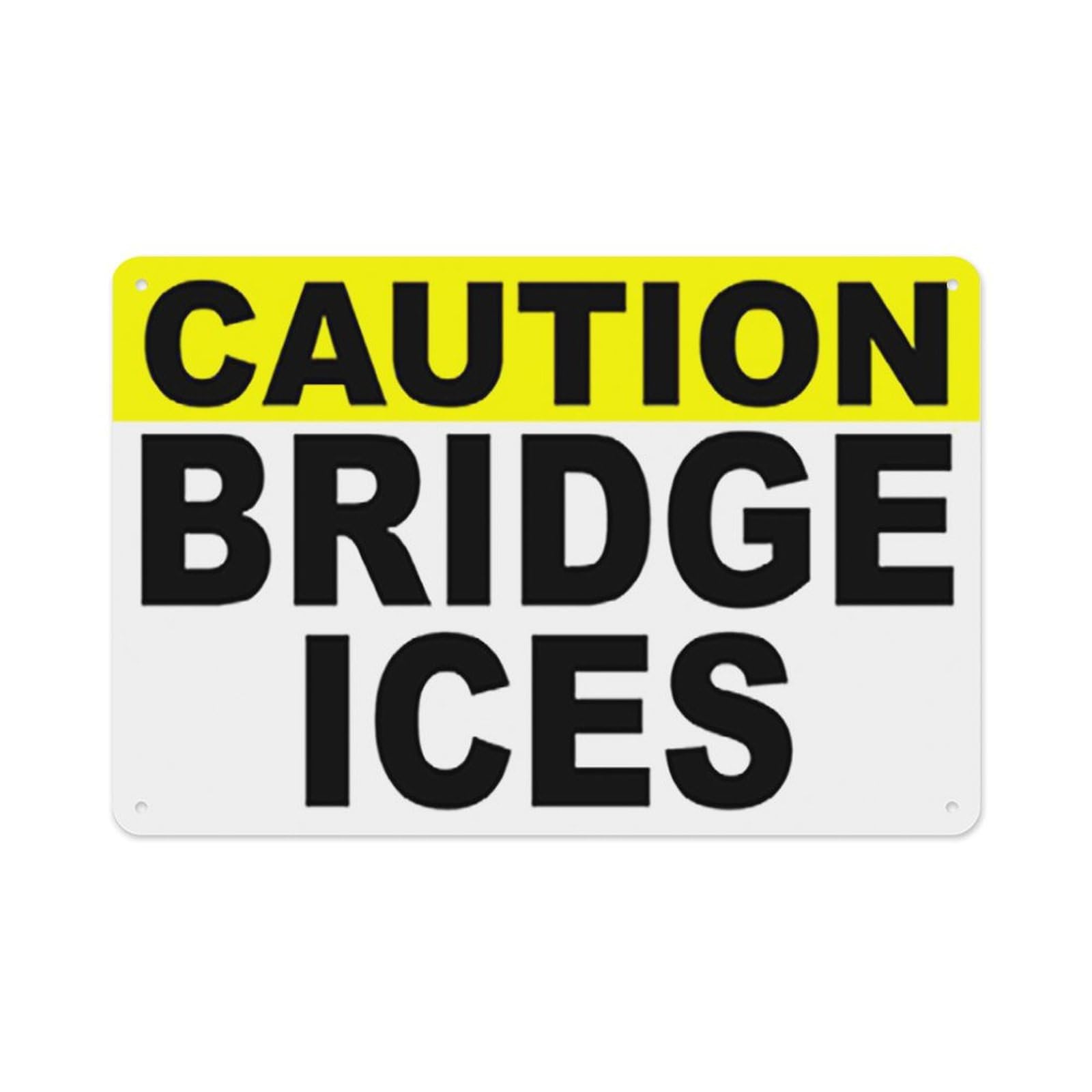 Peiyeety A03 Caution Bridge Ices Sign Aluminum Tin Warning Signs For Home Outdoor Garden 8X12 Inches