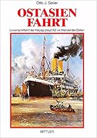 Ostasienfahrt. Linienschiffahrt der HAPAG- LLOYD AG im Wandel der Zeiten 3813202712 Book Cover
