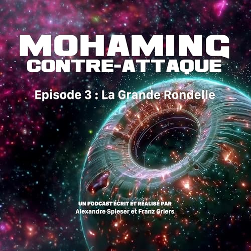 Episode 3 : La Grande Rondelle