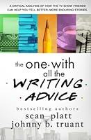 The One With All the Writing Advice 1629550981 Book Cover