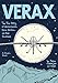 Verax: The True History of Whistleblowers, Drone Warfare, and Mass Surveillance: A Graphic Novel