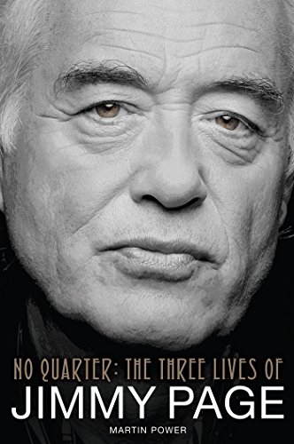 No Quarter: The Three Lives of Jimmy Page Kindle Editon