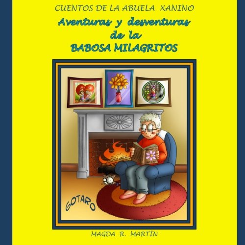 Aventuras Y Desventuras De La Babosa Milagritos