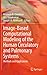 Image-Based Computational Modeling of the Human Circulatory and Pulmonary Systems: Methods and Applications
