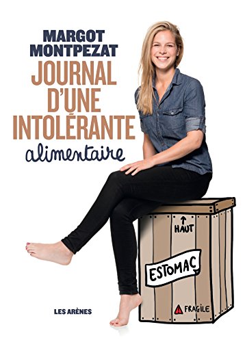 Télécharger Journal d'une intolérante alimentaire Francais PDF