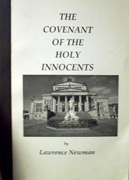 Paperback The Covenant of the Holy Innocents Book