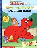 Share-And-Be-Fair Sticker Book (Clifford the Big Red Dog)