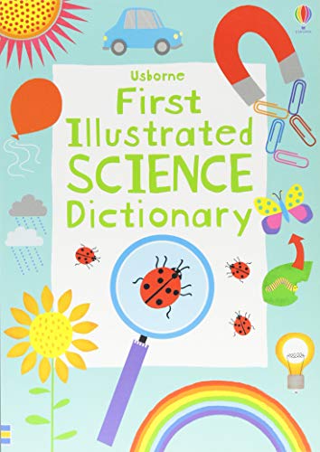 First Illustrated Science Dictionary First Illustrated Science Dictionary