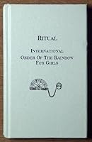Supreme Assembly International Order of the Rainbow for Girls B006T7LU1G Book Cover