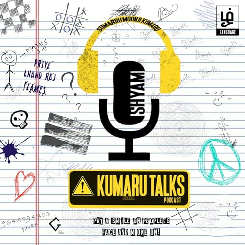 『Kumaru Talks - Tamil Podcast』のカバーアート