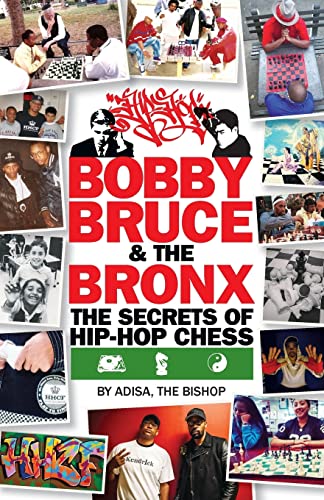 Bobby, Bruce & the Bronx: The Secrets of Hip-Hop Chess