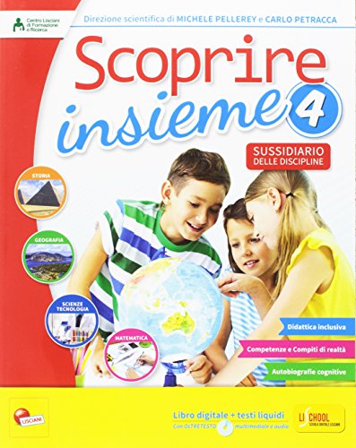 9788876272806 Scoprire insieme. Sussidiario delle discipline. Per la 4ª classe elementare. Con e-book. Con espansione online (Vol. 1)