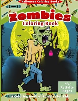 Halloween Coloring Books: Zombies Coloring Book