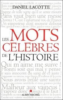 Paperback Les Mots célèbres de l'Histoire [French] Book