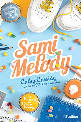 Sami Melody - Le bureau des cœurs trouvés - Tome 2 - Dès 11 ans (2) Sami Melody - Le bureau des cœurs trouvés - Tome 2 - Dès 11 ans (2)