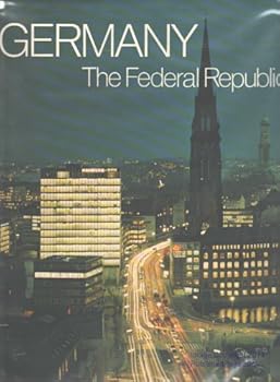 Hardcover Germany: The Federal Republic, a Contemporary Portrait Book