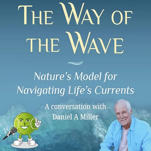 Page de couverture de The Way of the Wave: Aligning with life’s currents for less stress and more joy