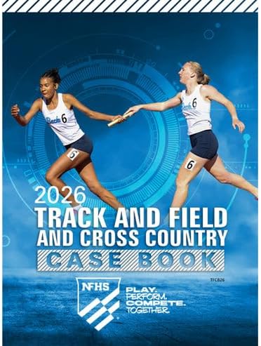 2026 NFHS Track & Field/Cross Country Official Case Book | National Federation High School