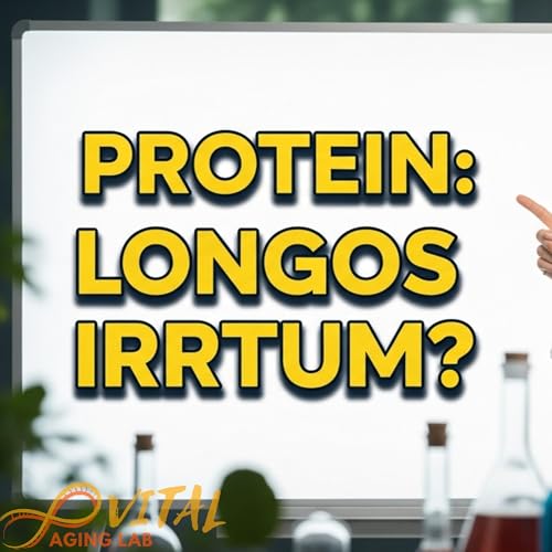 『Optimale Proteinzufuhr: Spaltet sie die Wissenschaft? Longo vs. die Muskel-Debatte』のカバーアート