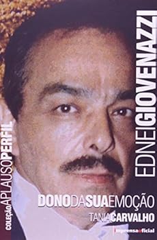 Paperback Ednei Giovenazzi: Dono Da Sua Emocao [Portuguese_Brazilian] Book
