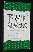 To walk in seasons;: An introduction to haiku 0804808937 Book Cover