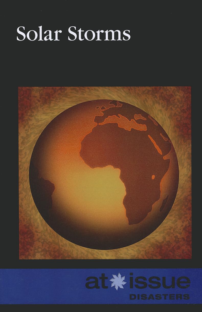 Solar Storms (At Issue)