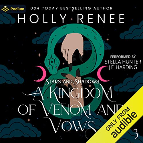 A Kingdom of Venom and Vows: Stars and Shadows, Book 3 (Audio Download ...
