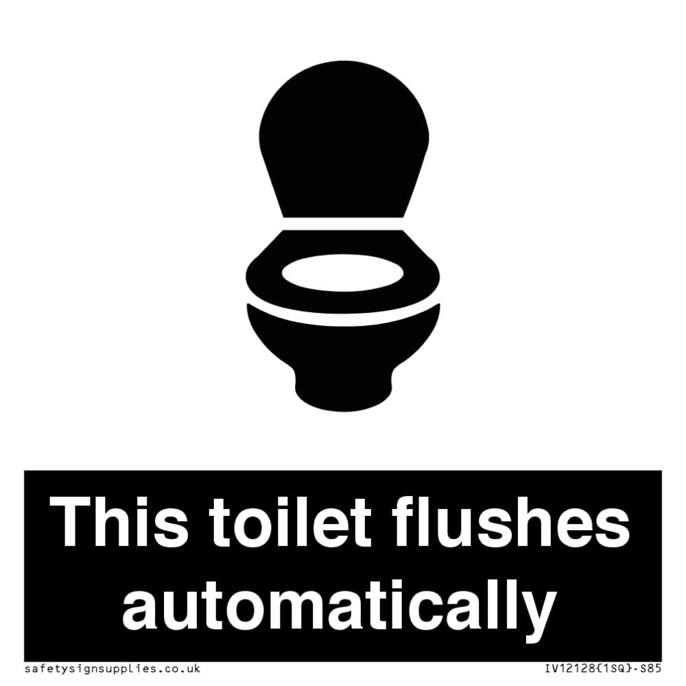 This toilet flushes automatically Sign - 85x85mm - S85