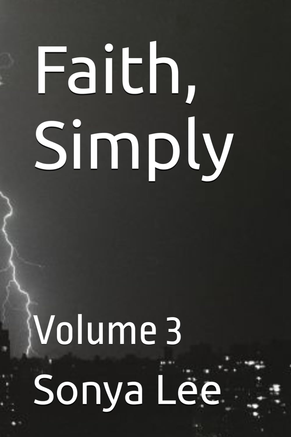 Faith, Simply: Volume 3