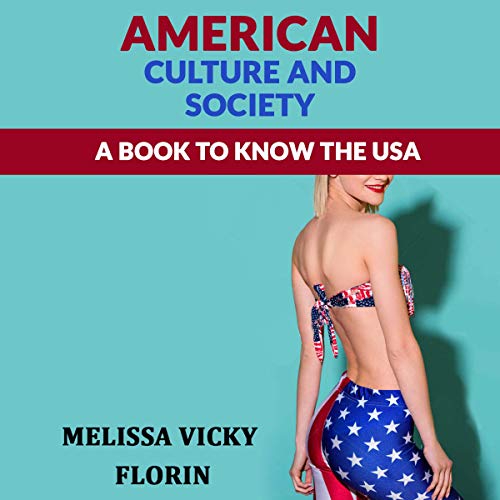 American Culture and Society: A Book to Know the USA