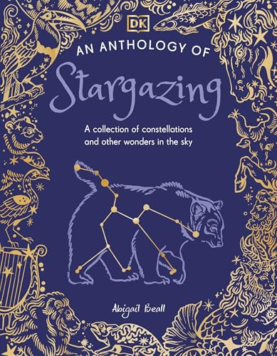 Image of An Anthology of Stargazing: A Collection of Stars and Constellations (DK Little Anthologies)