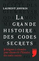 La Grande Histoire Des Codes Secrets 2350760820 Book Cover