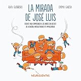 La mirada de José Luis: TDAH (NEURICUENTOS)