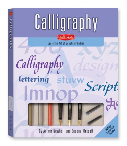 Calligraphy Kit: Learn the Art of Beautiful Writing (Walter Foster Art Kits)