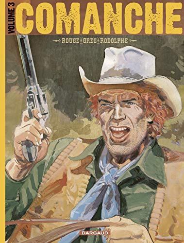 Télécharger Comanche - intégrale - tome 3 - Comanche PDF Ebook En Ligne